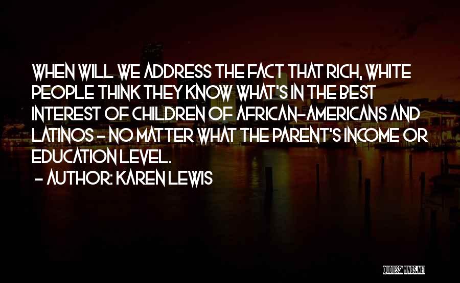 Karen Lewis Quotes 1215078