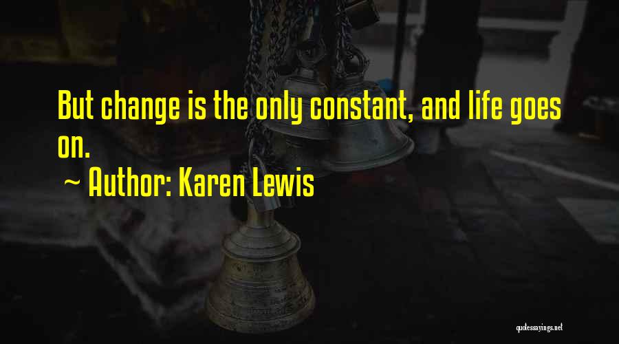 Karen Lewis Quotes 1363947