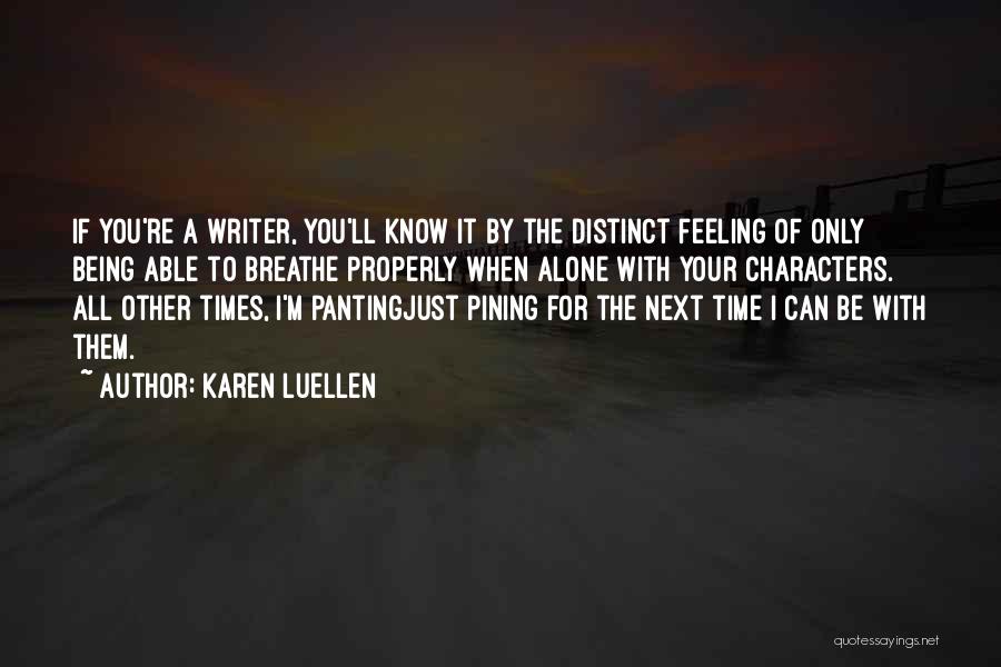 Karen Luellen Quotes 113801