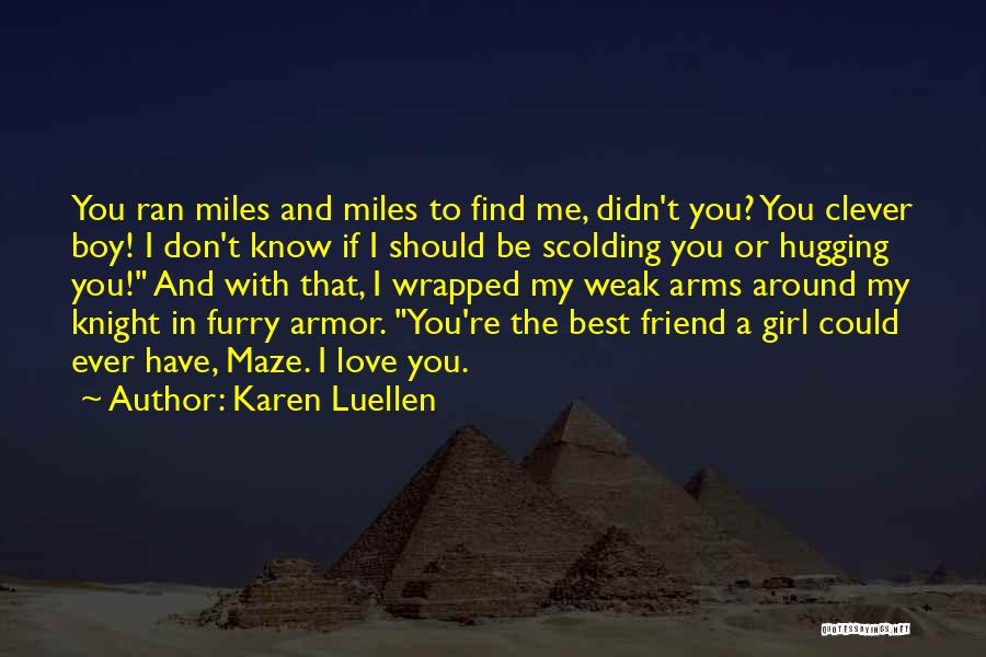 Karen Luellen Quotes 313606