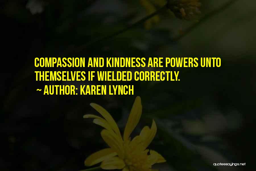 Karen Lynch Quotes 1492293
