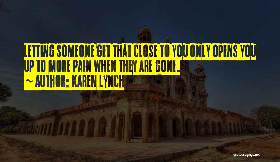 Karen Lynch Quotes 1962831