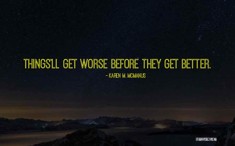 Karen M. McManus Quotes 1210025 Karen M. McManus Quotes 1210025
