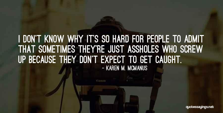 Karen M. McManus Quotes 1843182 Karen M. McManus Quotes 1843182