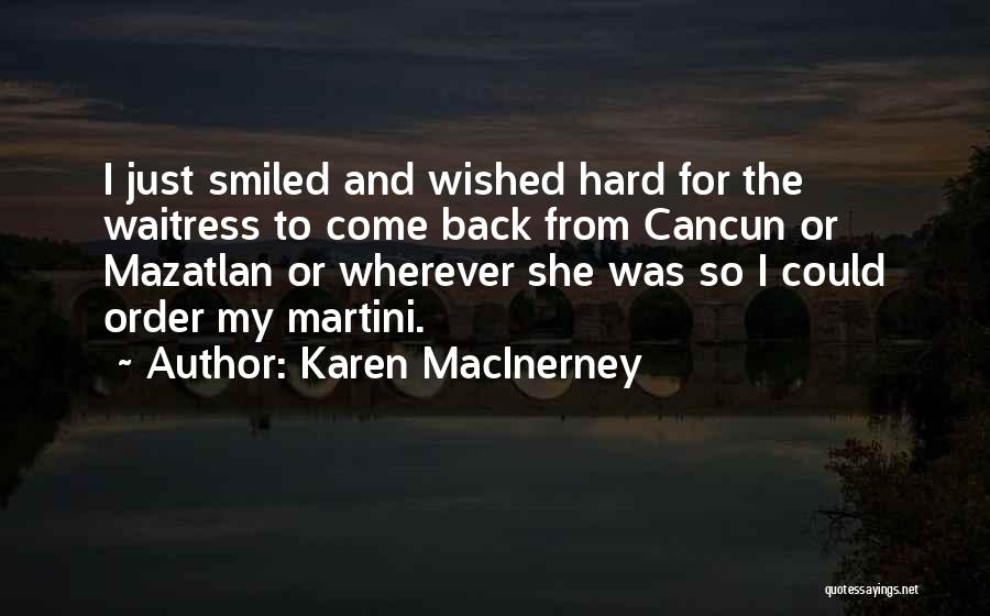 Karen MacInerney Quotes 1950293