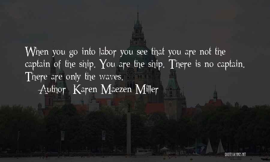 Karen Maezen Miller Quotes 1059262