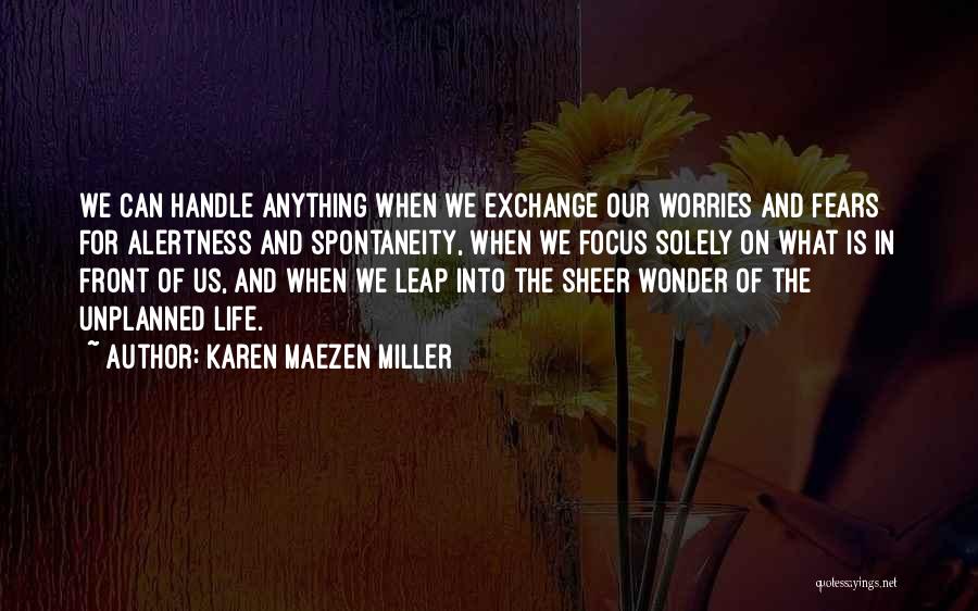 Karen Maezen Miller Quotes 2073078
