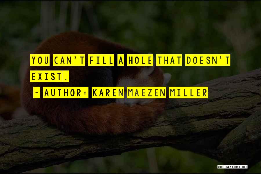 Karen Maezen Miller Quotes 2114179