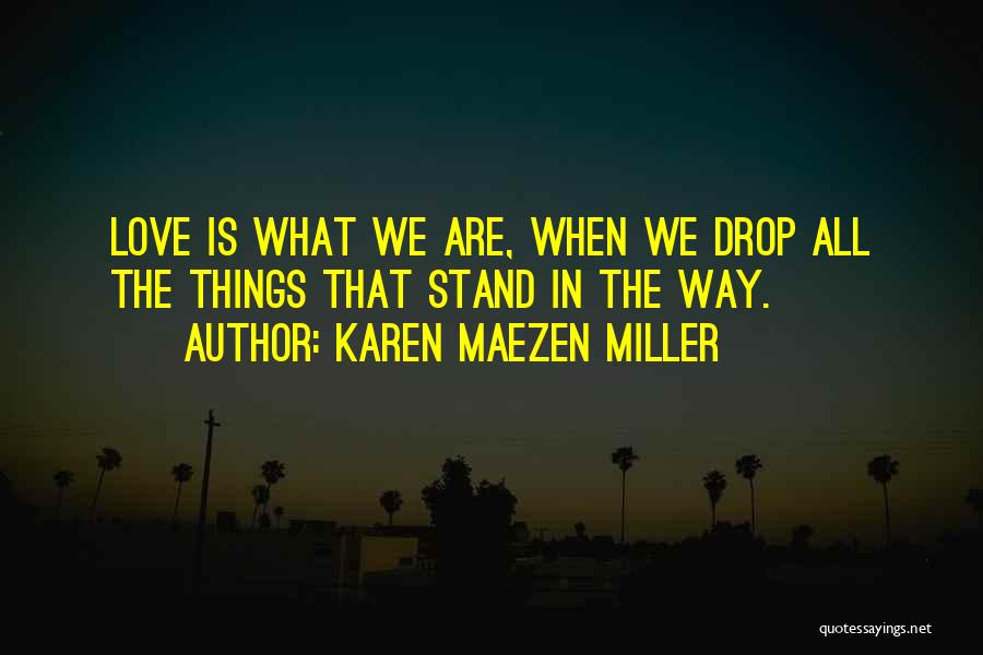 Karen Maezen Miller Quotes 498115