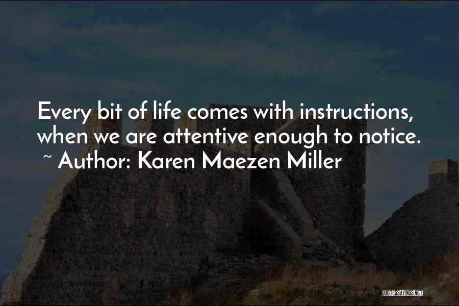 Karen Maezen Miller Quotes 909276