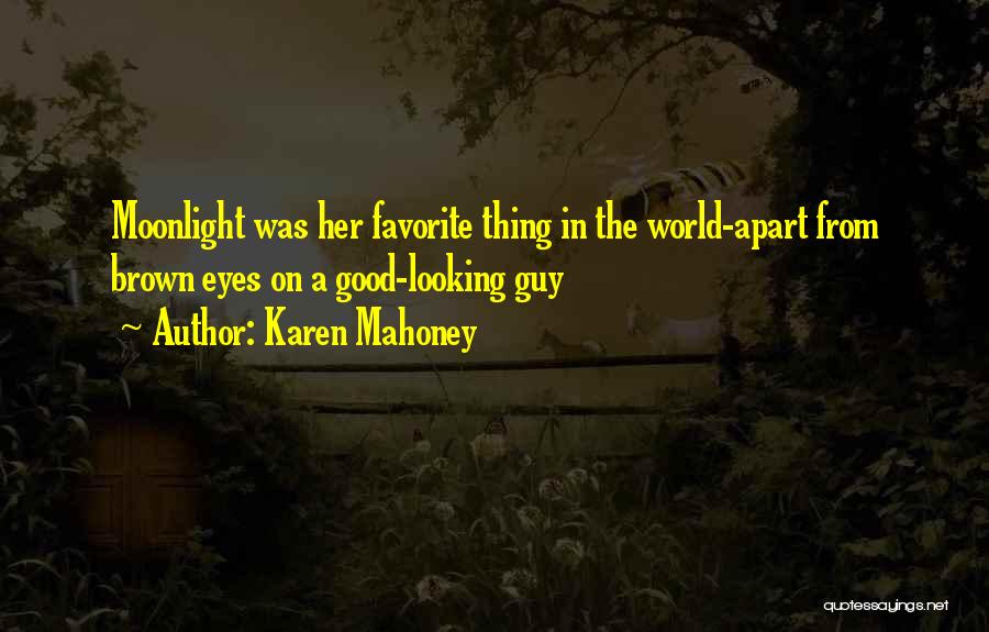 Karen Mahoney Quotes 1014653