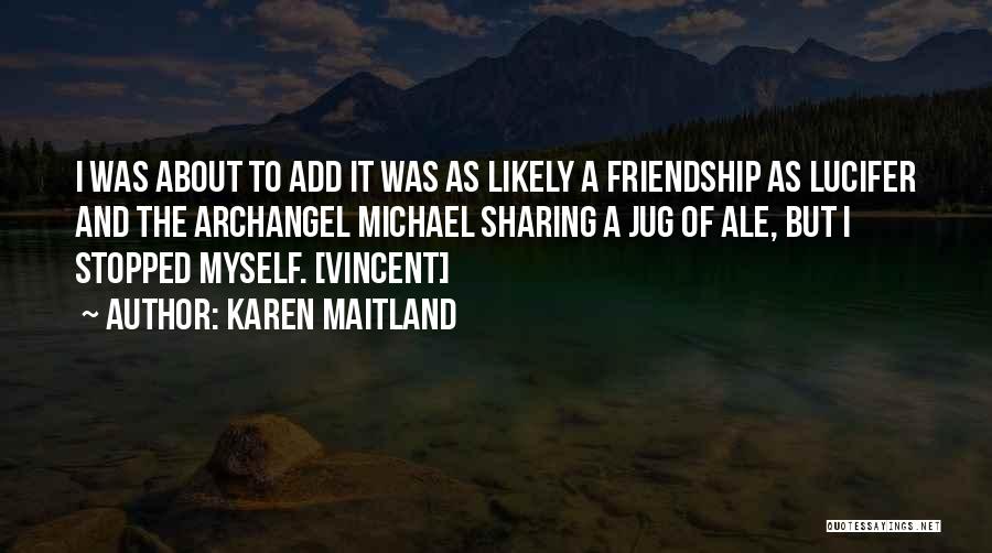 Karen Maitland Quotes 1142299