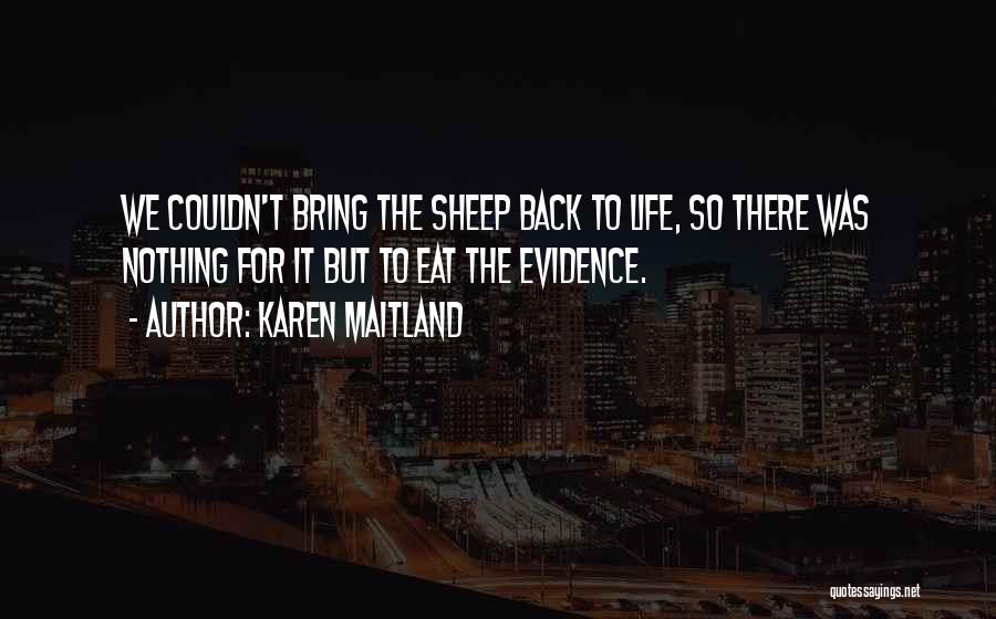 Karen Maitland Quotes 1597389