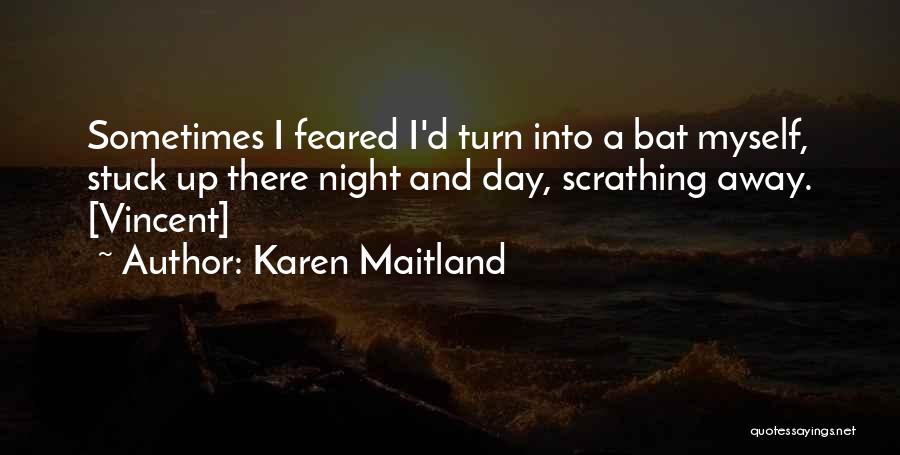 Karen Maitland Quotes 184573