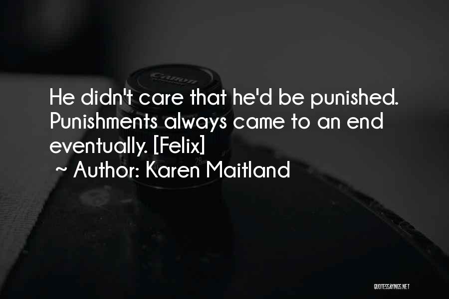 Karen Maitland Quotes 382429