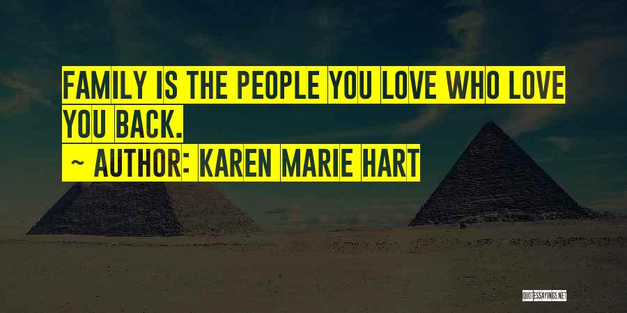 Karen Marie Hart Quotes 1025832