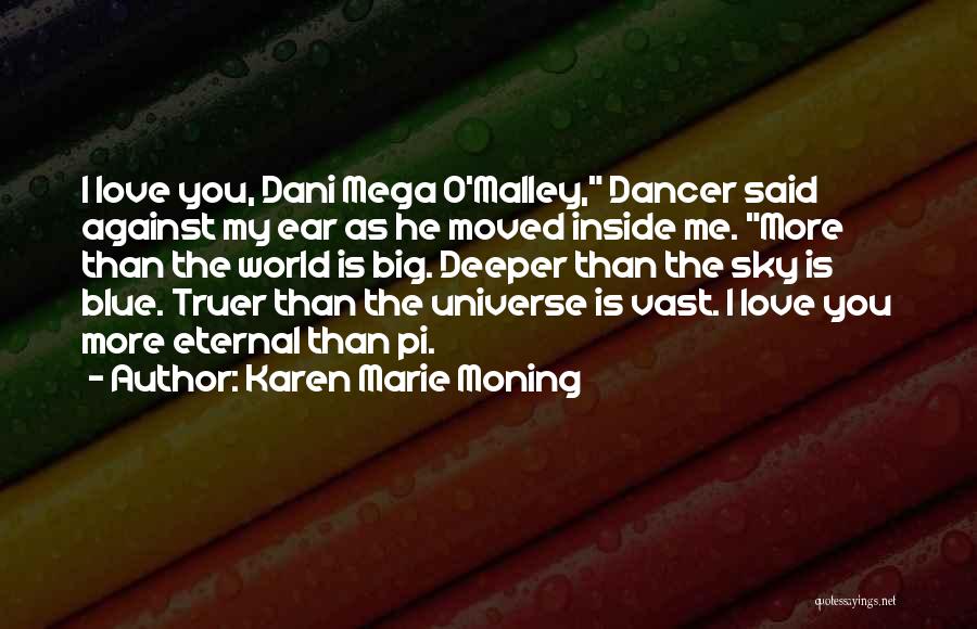 Karen Marie Moning Love Quotes By Karen Marie Moning