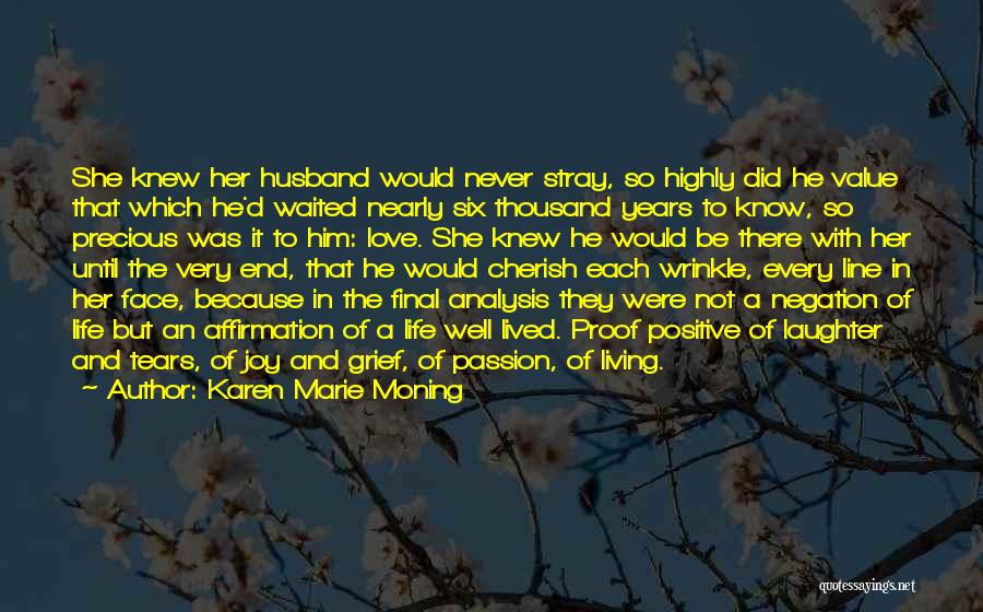 Karen Marie Moning Love Quotes By Karen Marie Moning