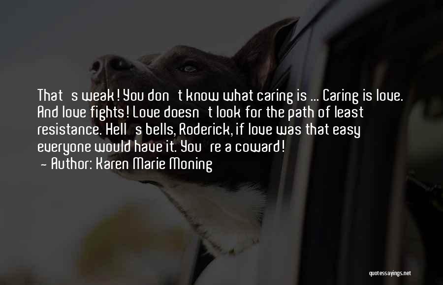 Karen Marie Moning Love Quotes By Karen Marie Moning