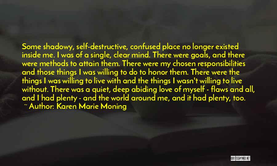 Karen Marie Moning Love Quotes By Karen Marie Moning