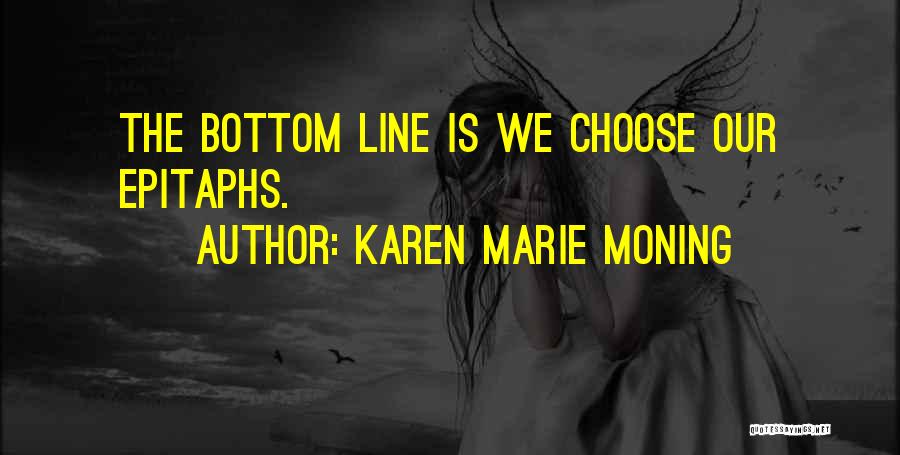 Karen Marie Moning Quotes 1261325