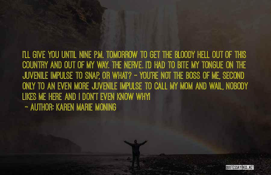 Karen Marie Moning Quotes 1458523