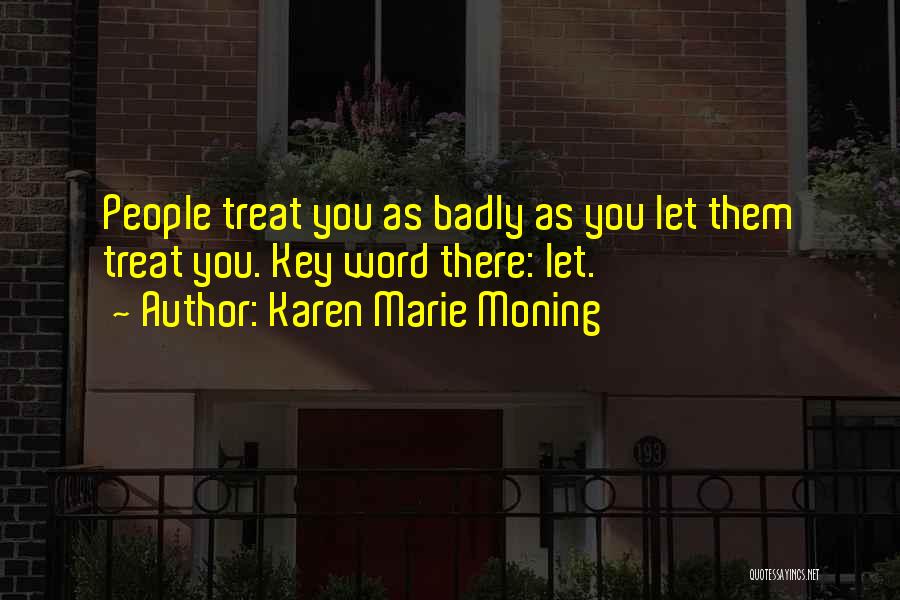 Karen Marie Moning Quotes 1724171