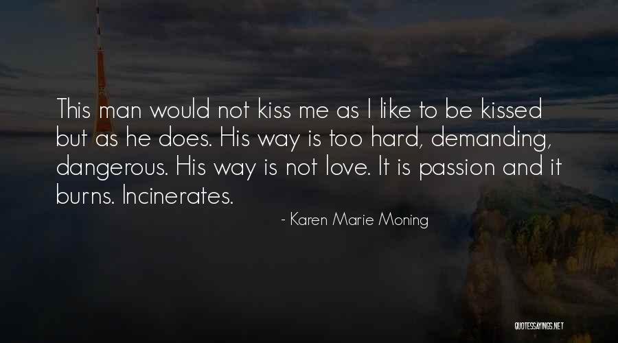 Karen Marie Moning Quotes 1818310 Karen Marie Moning Quotes 1818310