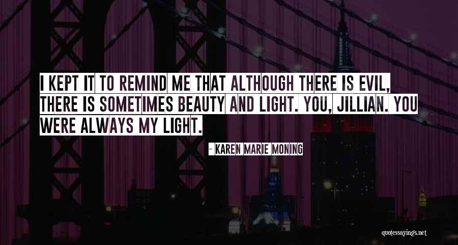 Karen Marie Moning Quotes 2053544