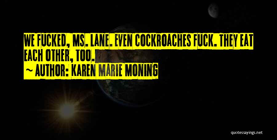 Karen Marie Moning Quotes 212267