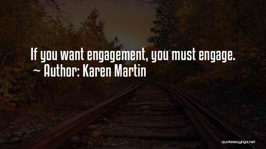Karen Martin Quotes 353422