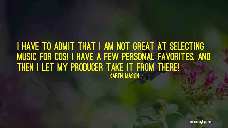 Karen Mason Quotes 98802