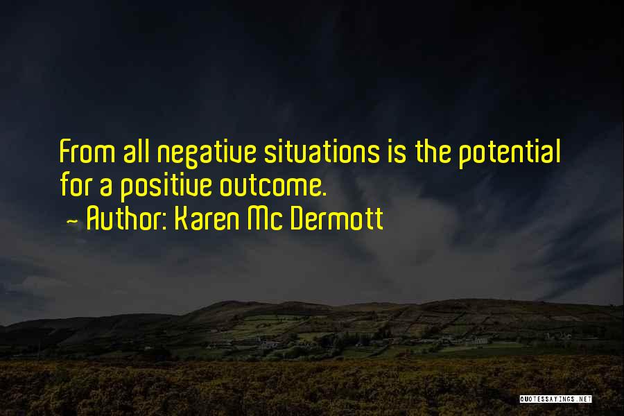 Karen Mc Dermott Quotes 1481157