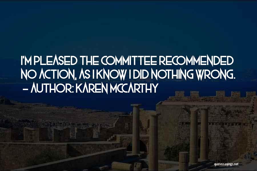 Karen McCarthy Quotes 1752739