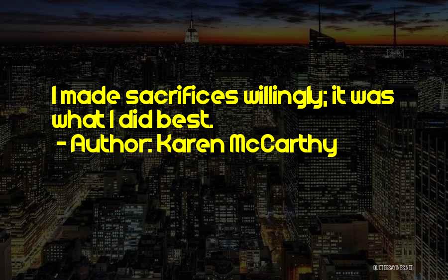 Karen McCarthy Quotes 682964