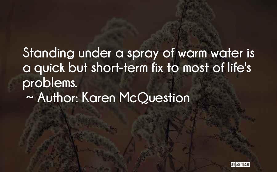 Karen McQuestion Quotes 1069594