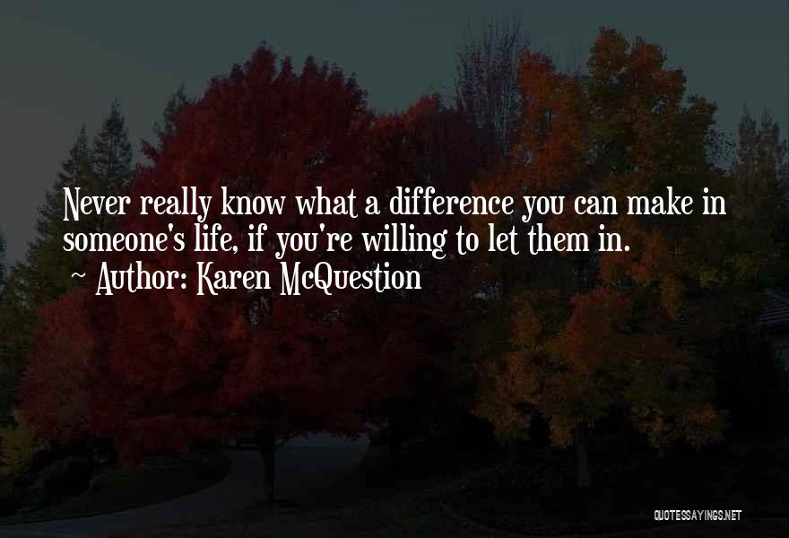 Karen McQuestion Quotes 1122626