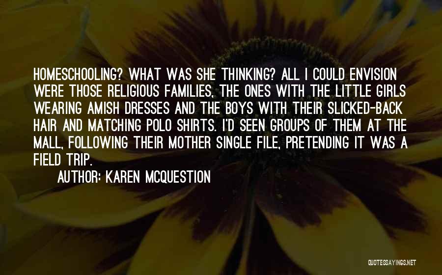 Karen McQuestion Quotes 1381516