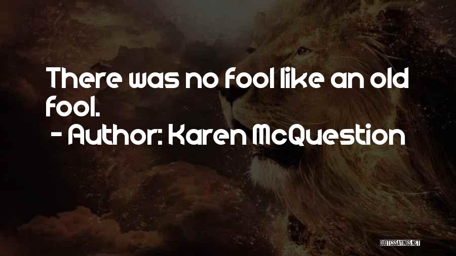 Karen McQuestion Quotes 217520