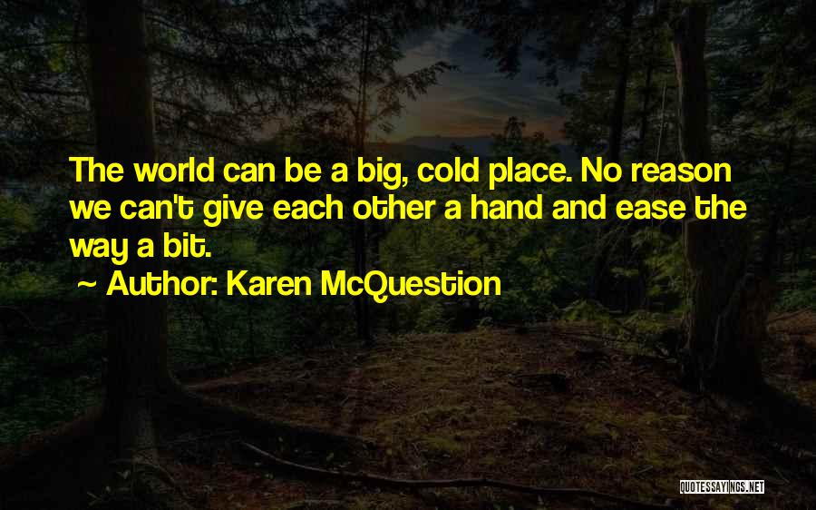 Karen McQuestion Quotes 985657