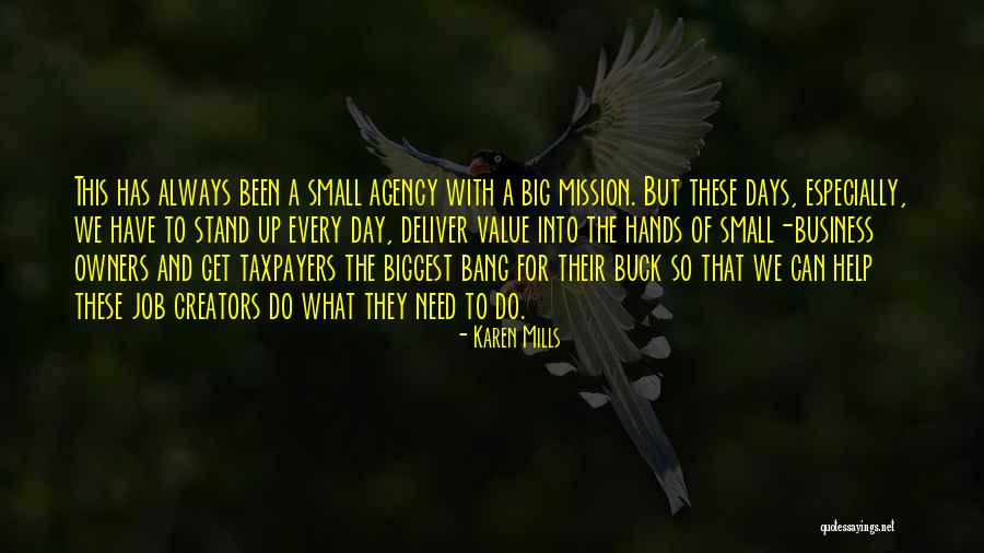 Karen Mills Quotes 2096590 Karen Mills Quotes 2096590