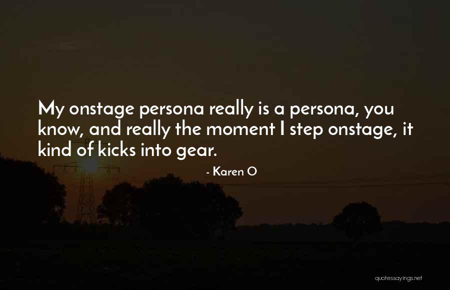 Karen O Quotes 1459891 Karen O Quotes 1459891