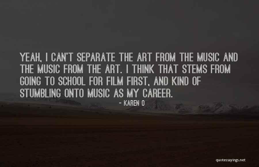 Karen O Quotes 1756795 Karen O Quotes 1756795