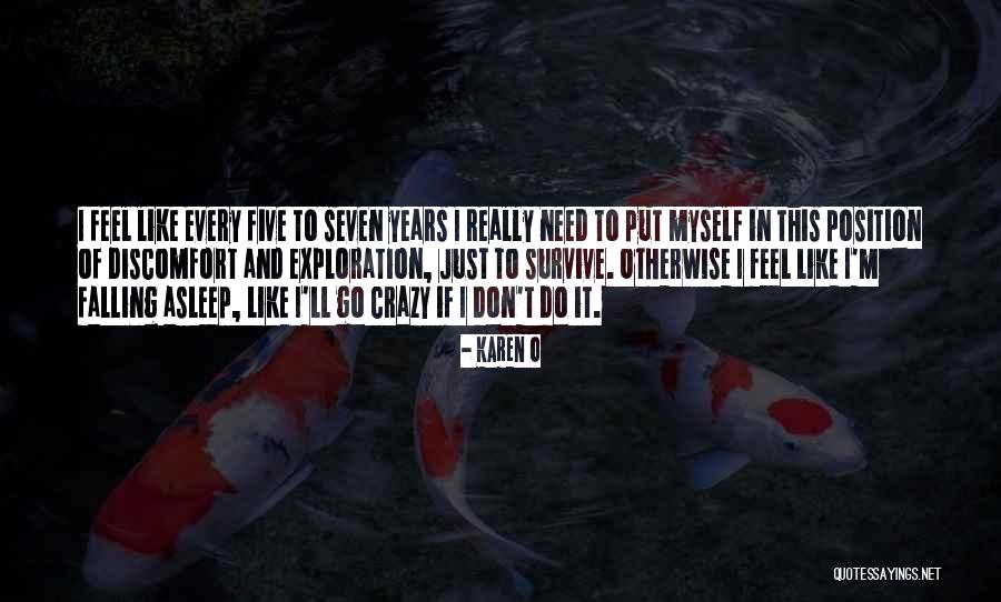 Karen O Quotes 2157343 Karen O Quotes 2157343
