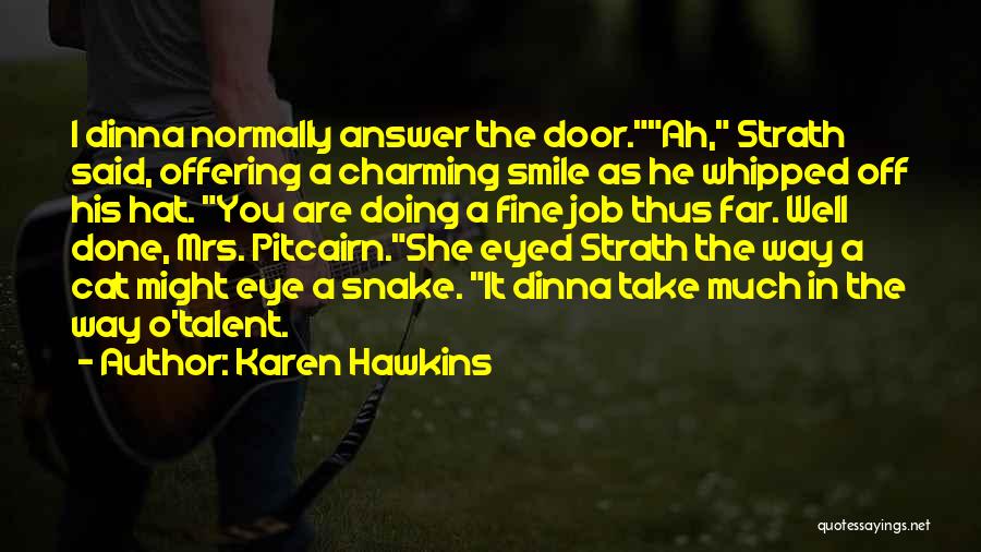 Karen O'connor Quotes By Karen Hawkins