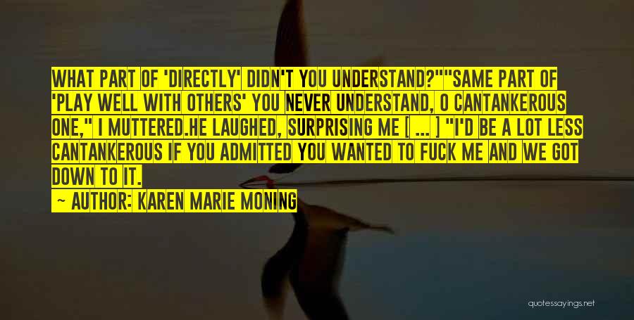 Karen O'connor Quotes By Karen Marie Moning