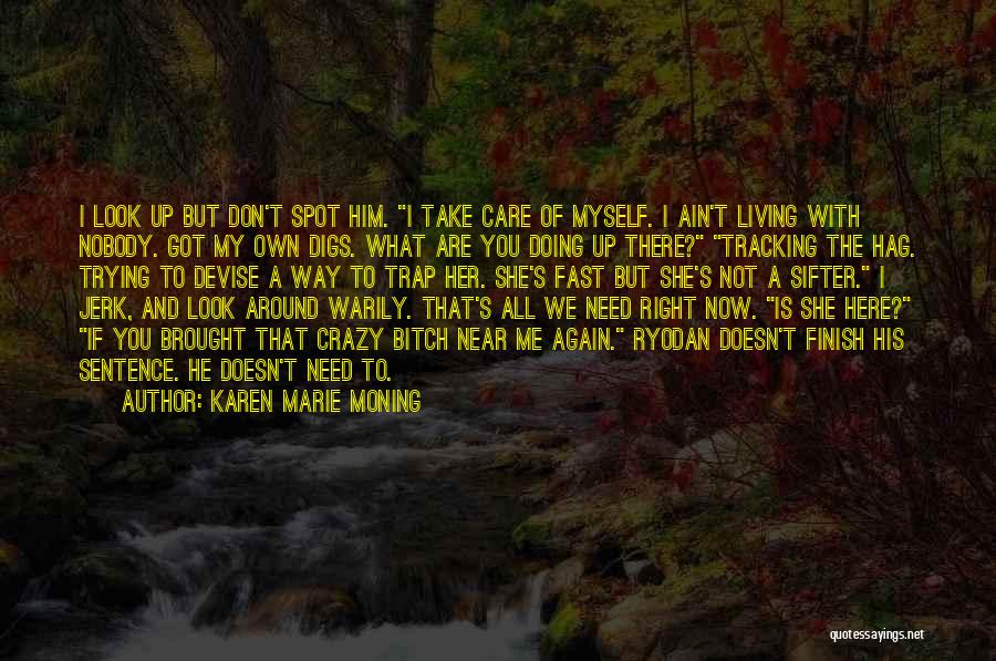 Karen O'connor Quotes By Karen Marie Moning