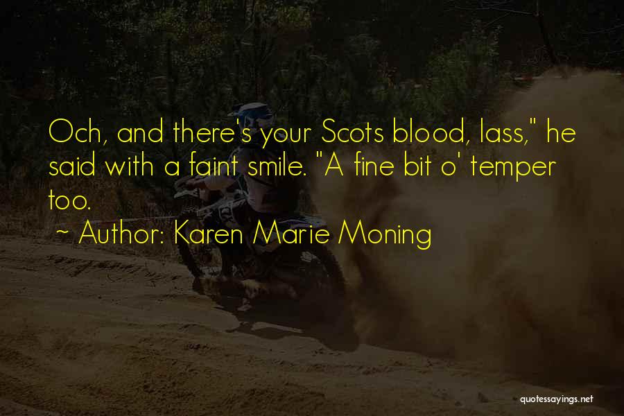 Karen O'connor Quotes By Karen Marie Moning