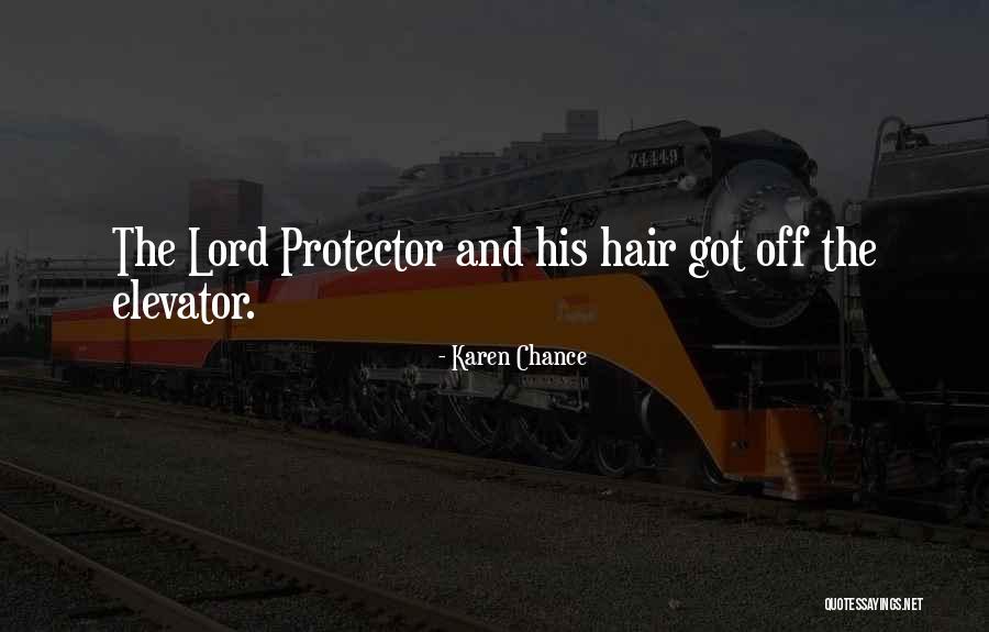 Karen Off With Your Hair Quotes By Karen Chance Karen Off With Your Hair Quotes By Karen Chance