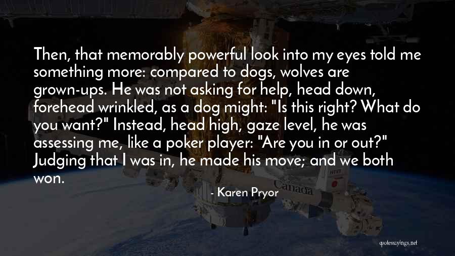 Karen Pryor Quotes 246150 Karen Pryor Quotes 246150